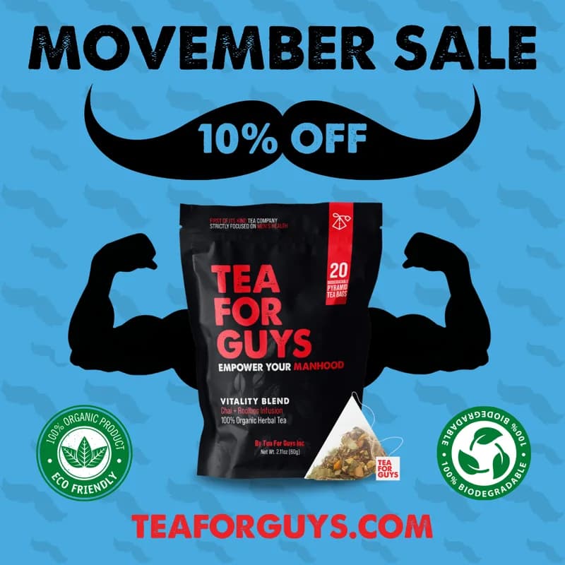 Tea For Guys Movember Sale promotional ad