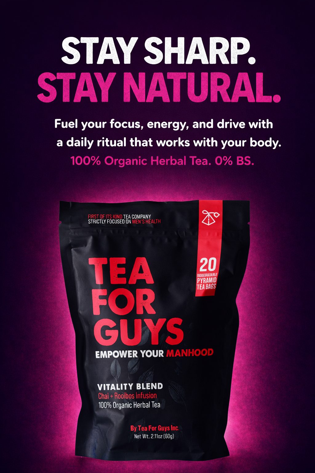 Tea For Guys 'Stay Sharp. Stay Natural.' Vitality Blend paid ad creative